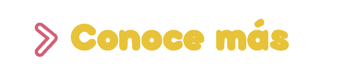 Conoce más